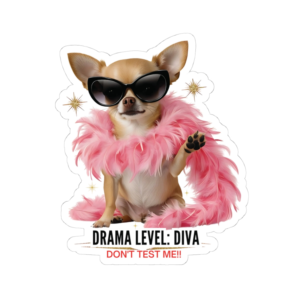 Drama Level: Diva Sticker, Funny Small Dog Attitude Vinyl Sticker, Pink Feather Boa Glam Pup, Gift For Pet Lovers Sassy Waterproof Decal