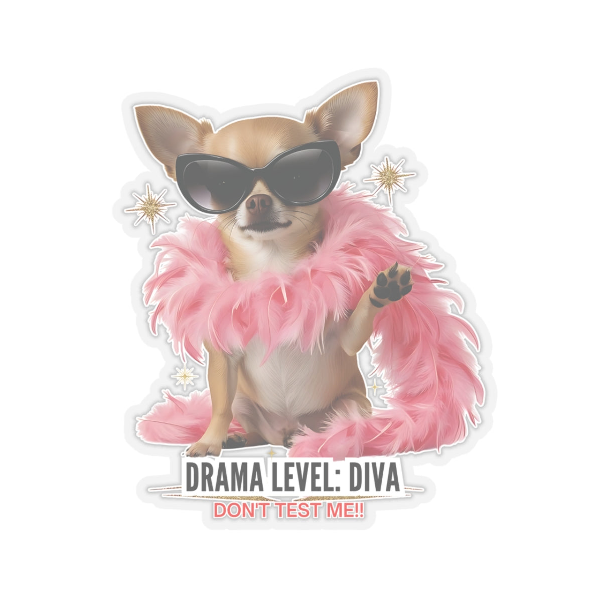 Drama Level: Diva Sticker, Funny Small Dog Attitude Vinyl Sticker, Pink Feather Boa Glam Pup, Gift For Pet Lovers Sassy Waterproof Decal