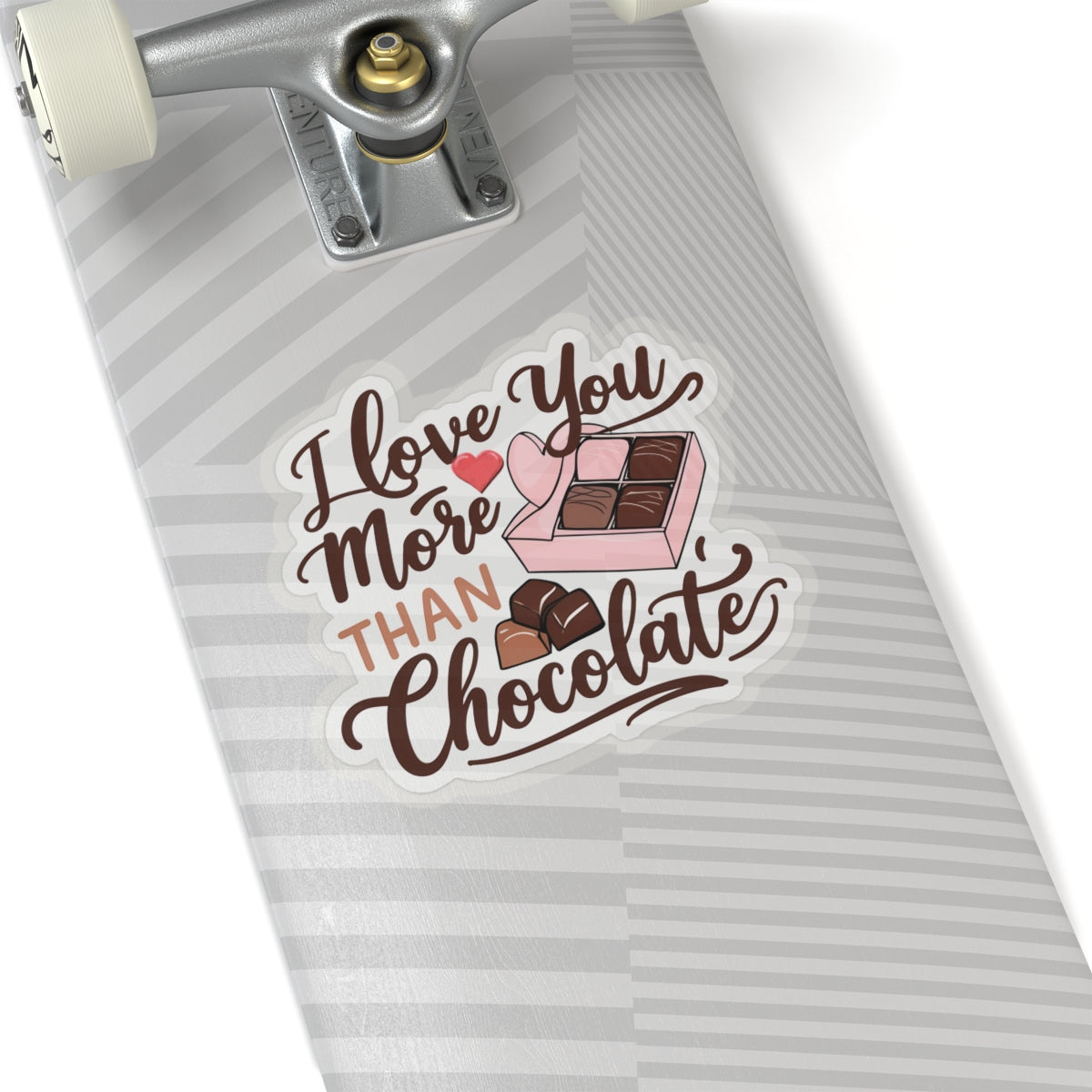 I Love You More Than Chocolate Sticker, Funny Valentines Day Gift, Romantic Pun Quote Vinyl Decal, Candy Box Sweet Love Present For Her Him