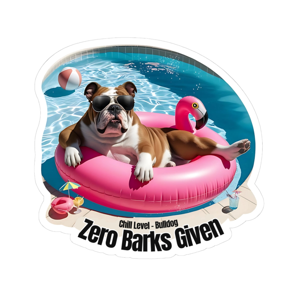 Zero Barks Given Sticker, Funny Bulldog Summer Vinyl Sticker, Chill Level Bulldog Dog Lover Gift, Pool Float Humor Waterproof Laptop Decal Gift
