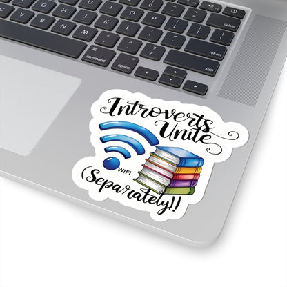 Introverts Unite (Separately)! Vinyl Kiss-Cut Sticker – Funny Introvert Humor Decal – Waterproof Durable Decoration for Laptop, Water Bottle, Planner