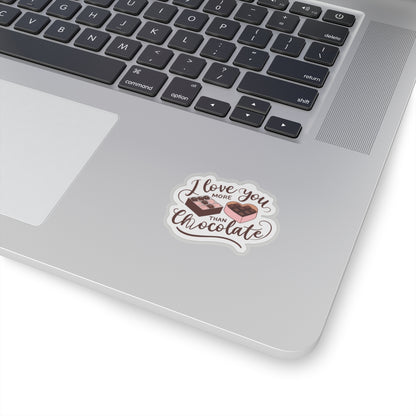 I Love You More Than Chocolate Sticker, Cute Valentine Gift For Her, Funny Candy Quote, Sweet Love Decal, Romantic Gift For Boyfriend Or Wife