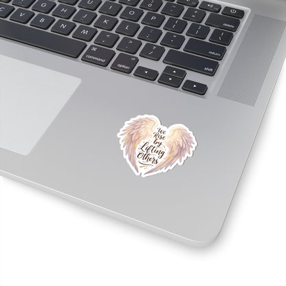 We Rise By Lifting Others Sticker, Angel Wings Stickers, Inspirational Vinyl Decal, Motivational Quote Sticker, Laptop Water Bottle Journal