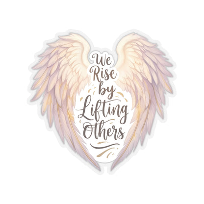 We Rise By Lifting Others Sticker, Angel Wings Stickers, Inspirational Vinyl Decal, Motivational Quote Sticker, Laptop Water Bottle Journal