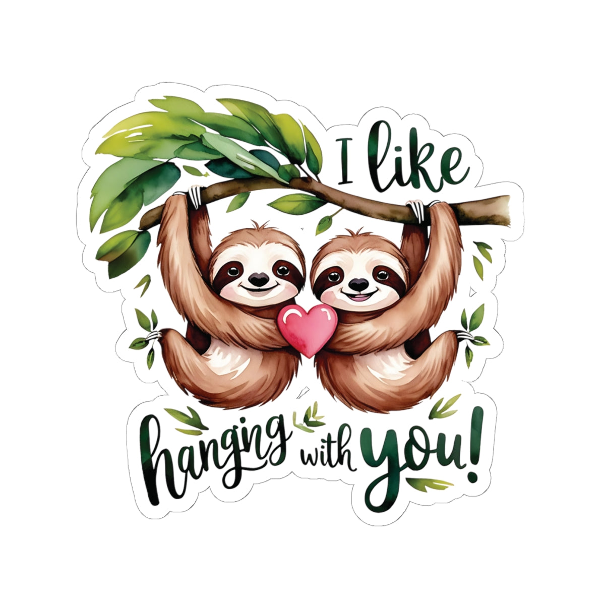 I Like Hanging With You Sloth Sticker, Cute Jungle Animal Couple Vinyl Decal, Valentines Day Love Pun Gift, Funny Watercolor Decal Laptop Decor