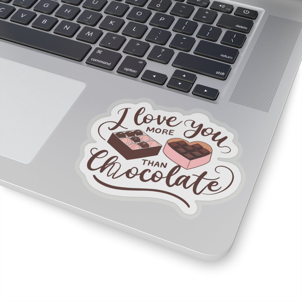 I Love You More Than Chocolate Sticker, Cute Valentine Gift For Her, Funny Candy Quote, Sweet Love Decal, Romantic Gift For Boyfriend Or Wife