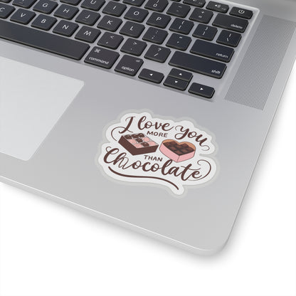 I Love You More Than Chocolate Sticker, Cute Valentine Gift For Her, Funny Candy Quote, Sweet Love Decal, Romantic Gift For Boyfriend Or Wife