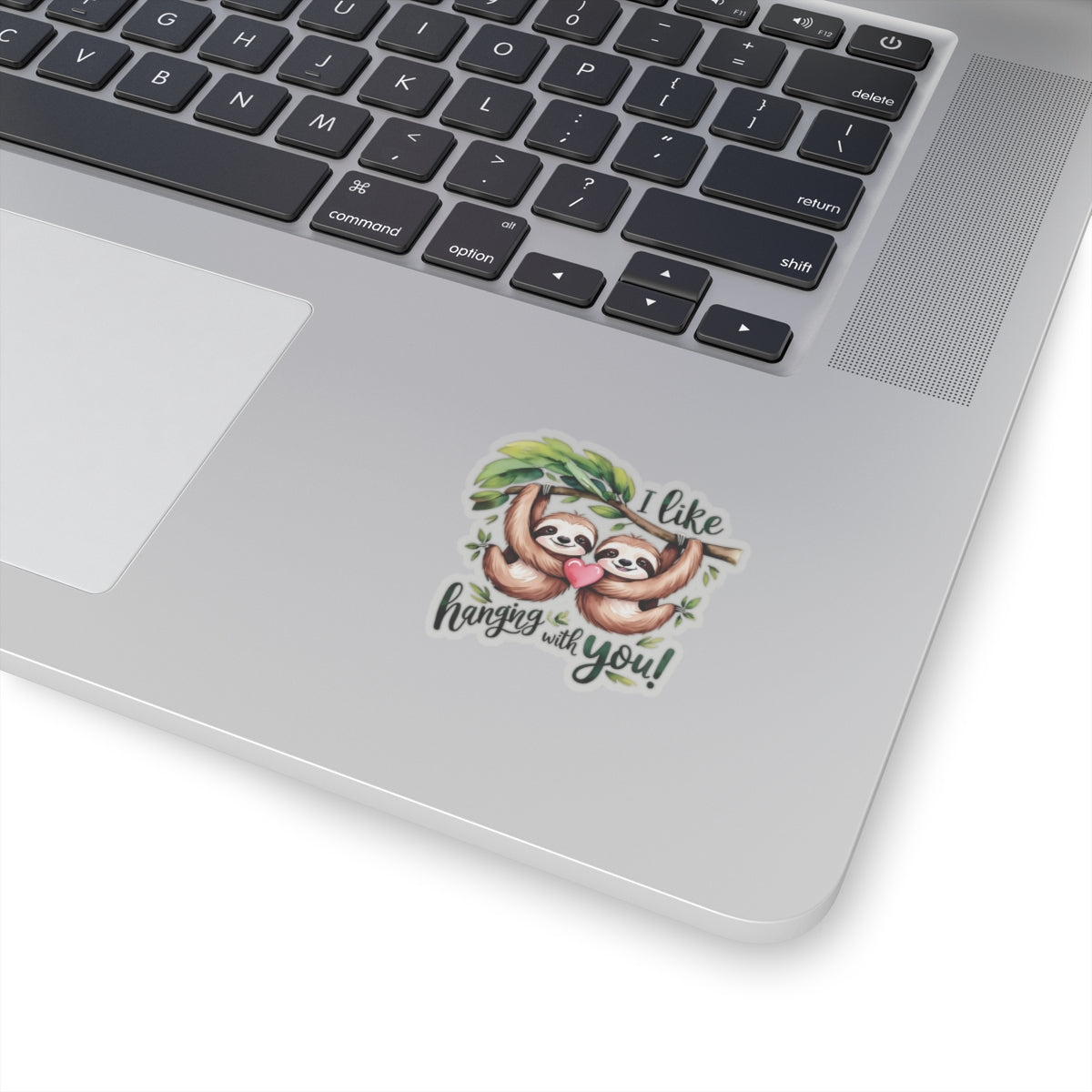 I Like Hanging With You Sloth Sticker, Cute Jungle Animal Couple Vinyl Decal, Valentines Day Love Pun Gift, Funny Watercolor Decal Laptop Decor