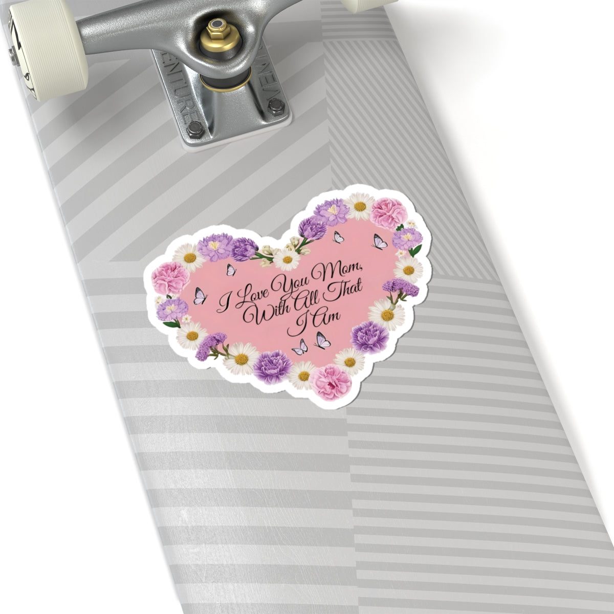 I Love You Mom With All That I Am Kiss Cut Sticker, Mother's Day Gift, Mom Appreciation Vinyl Decal, Laptop Decor Water Bottle Sticker