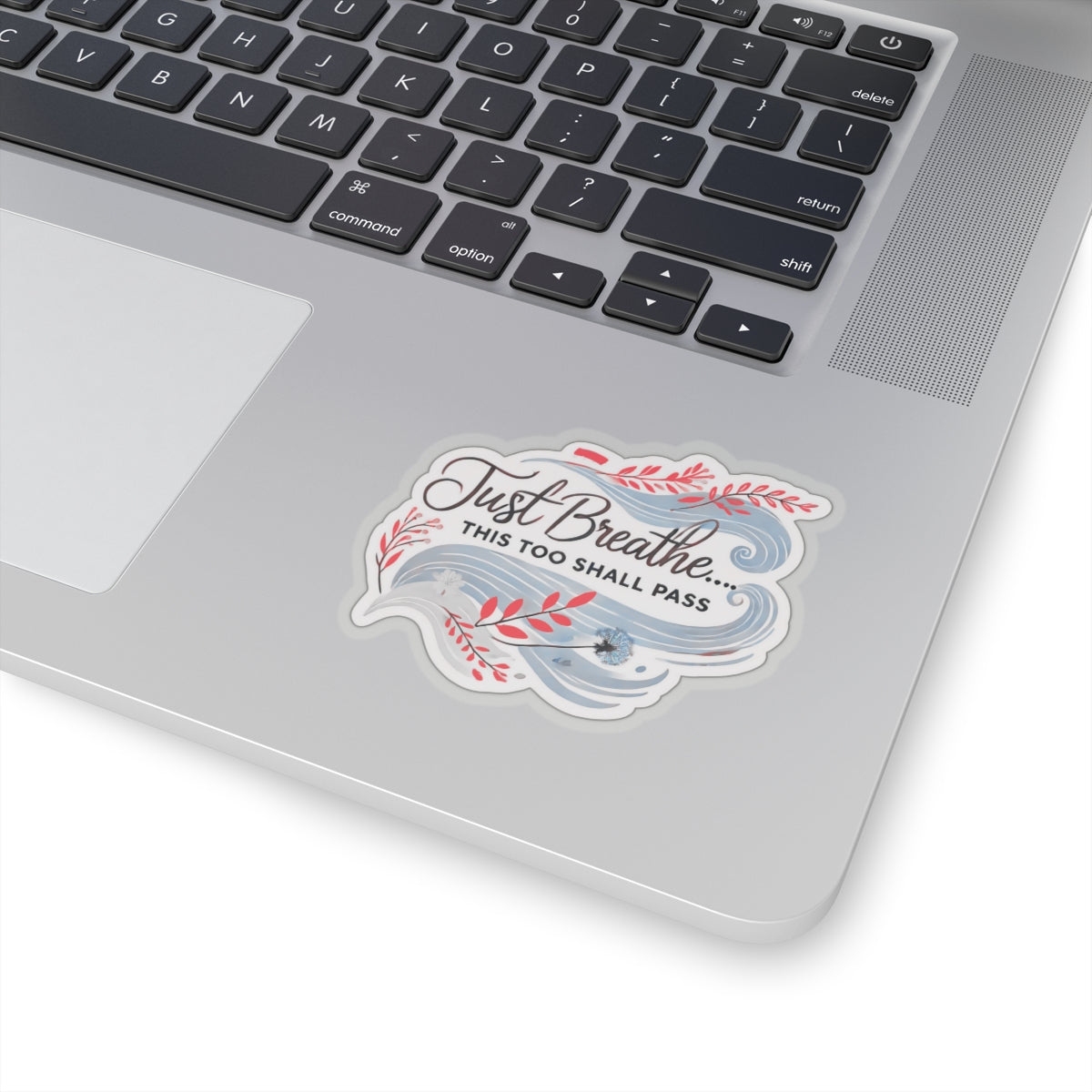 Just Breathe This Too Shall Pass Sticker, Motivational Vinyl Decal, Inspirational Quote - Laptop Decor Water Bottle Sticker