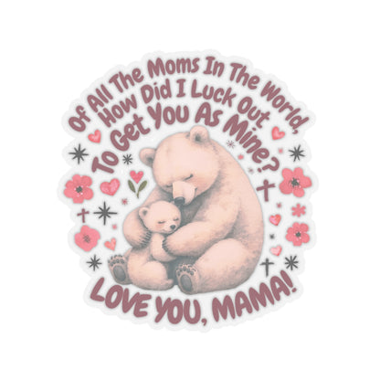 Happy Mother's Day Sticker, Love You Mom Vinyl Decal, Cute Gift For Mom, Scrapbooking Sticker Laptop Decor Journal, Sticker Mom Appreciation