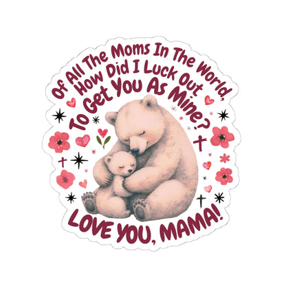 Happy Mother's Day Sticker, Love You Mom Vinyl Decal, Cute Gift For Mom, Scrapbooking Sticker Laptop Decor Journal, Sticker Mom Appreciation