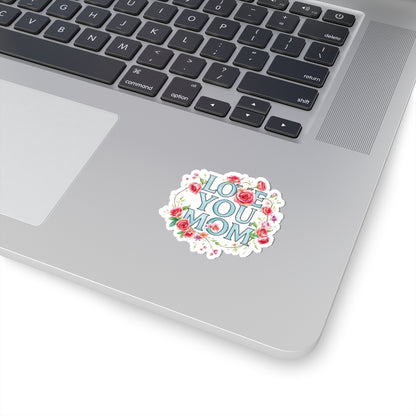 Love You Mom Kiss Cut Sticker Mother's Day Gift Mom Appreciation Vinyl Decal Laptop Decor Water Bottle Sticker Cute Thoughtful Mom Gift