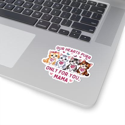 Mother's Day Sticker Our Hearts Purr Only For You Waterproof Vinyl Sticker