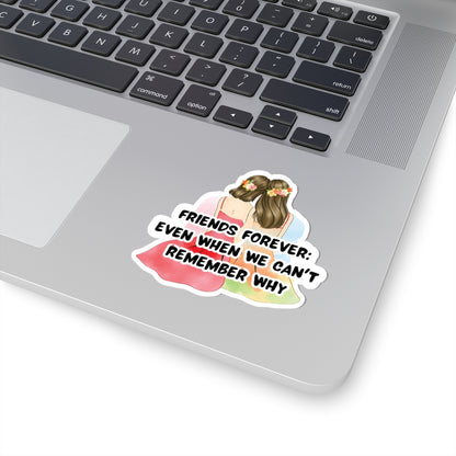 Friends Forever Vinyl Sticker – Cute Best Friend Gift, Friendship Sticker for Laptops, Water Bottles & More