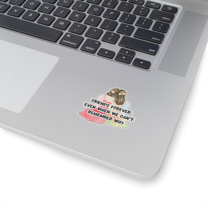 Friends Forever Vinyl Sticker – Cute Best Friend Gift, Friendship Sticker for Laptops, Water Bottles & More