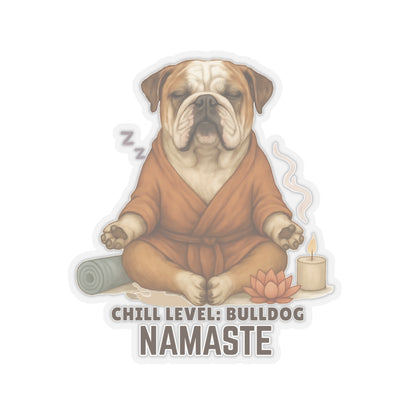 Chill Level Bulldog Sticker, Funny Yoga Dog Vinyl Sticker, Namaste Bulldog Gift, Meditation Pet Humor, Waterproof Laptop Decal, Zen Dog Art Gift