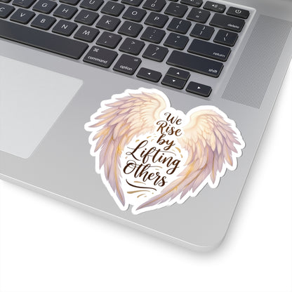 We Rise By Lifting Others Sticker, Angel Wings Stickers, Inspirational Vinyl Decal, Motivational Quote Sticker, Laptop Water Bottle Journal