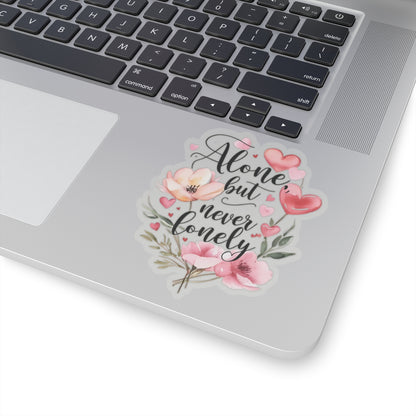 Alone But Never Lonely Vinyl Kiss-Cut Sticker – Introvert Quote Decal – Waterproof Durable Decoration for Laptop, Water Bottle, Planner – Unique Self-Care Gift