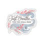 Just Breathe This Too Shall Pass Sticker, Motivational Vinyl Decal, Inspirational Quote - Laptop Decor Water Bottle Sticker