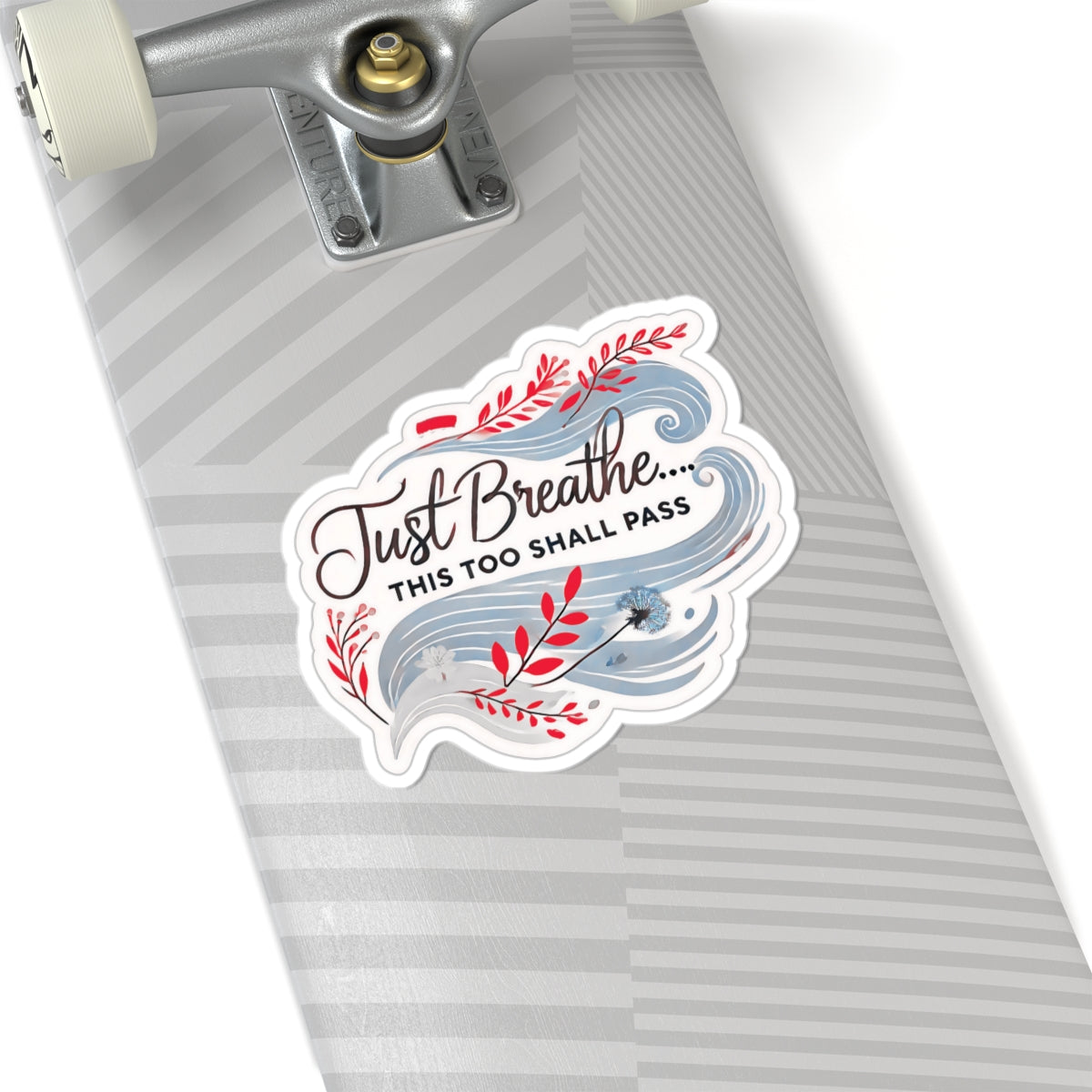 Just Breathe This Too Shall Pass Sticker, Motivational Vinyl Decal, Inspirational Quote - Laptop Decor Water Bottle Sticker