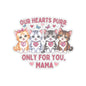 Mother's Day Sticker Our Hearts Purr Only For You Waterproof Vinyl Sticker