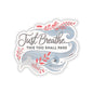 Just Breathe This Too Shall Pass Sticker, Motivational Vinyl Decal, Inspirational Quote - Laptop Decor Water Bottle Sticker