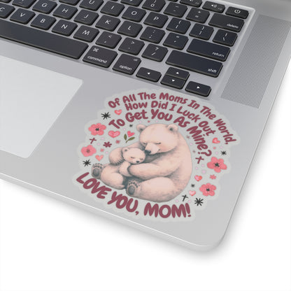 Happy Mother's Day Sticker Love You Mom Vinyl Decal Cute Gift For Mom Scrapbooking Sticker Laptop Decor Journal Sticker Mom Appreciation