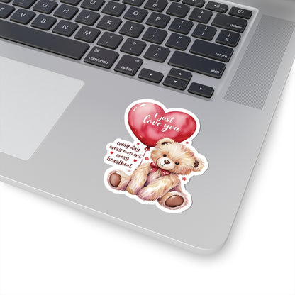 I Just Love You Sticker, Romantic Teddy Bear Valentines Day Gift, Cute Love Quote Vinyl Decal, Waterproof Kiss Cut Laptop Water Bottle Journal