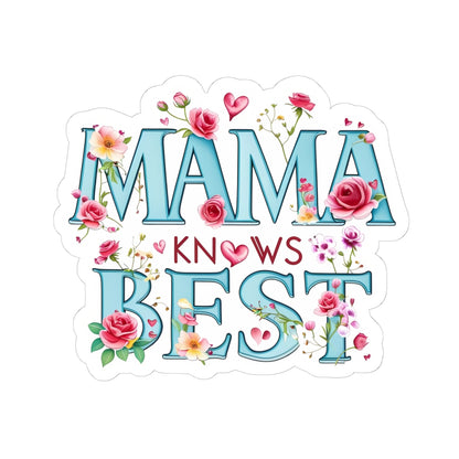Mama Knows Best Sticker, Funny Mom Quote, Mother's Day Gift, Cute Vinyl Decal, Waterproof Sassy Mother Sticker, Laptop Water Bottle Sticker