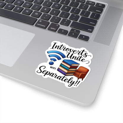 Introverts Unite (Separately) Sticker, Funny Introvert Humor Vinyl Decal, Anti-Social Quote Waterproof Durable Laptop Water Bottle Decoration