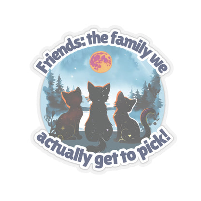 Friends: The Family You Actually Get to Pick! Vinyl Kiss-Cut Sticker – Waterproof Durable Decal for Laptops, Water Bottles, Planners – Unique BFF Gift