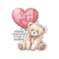 I Just Love You Sticker, Romantic Teddy Bear Valentines Day Gift, Cute Love Quote Vinyl Decal, Waterproof Kiss Cut Laptop Water Bottle Journal