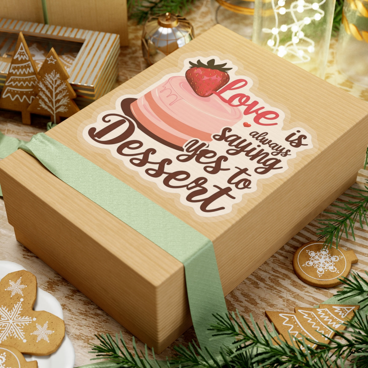 Love Is Always Saying Yes To Dessert, Love Sticker, Cute Foodie Sweet Treat Decal, Scrapbooking Planner Laptop Gift Fun, Love Quote, Special Valentine's Day Gift