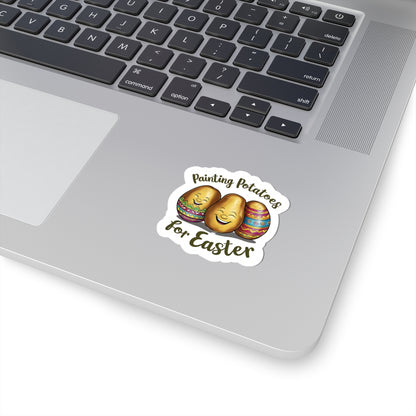 Painting Potatoes For Easter Sticker, Funny Easter Humor Vinyl Kiss Cut Decal, Cute Easter Basket Pun Art Sticker for Laptop Planner Mug Gift