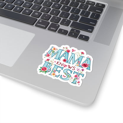 Mama Knows Best Sticker, Funny Mom Quote, Mother's Day Gift, Cute Vinyl Decal, Waterproof Sassy Mother Sticker, Laptop Water Bottle Sticker
