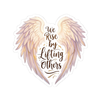 We Rise By Lifting Others Sticker, Angel Wings Stickers, Inspirational Vinyl Decal, Motivational Quote Sticker, Laptop Water Bottle Journal
