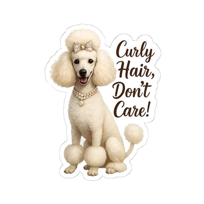 Curly Hair Don't Care Sticker, Glam White Poodle Dog Lover Gift, Vinyl Sticker Funny Fluffy Pet Decal, Waterproof Planner Laptop Sticker