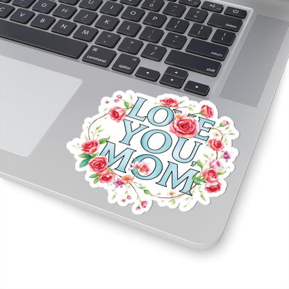 Love You Mom Kiss Cut Sticker Mother's Day Gift Mom Appreciation Vinyl Decal Laptop Decor Water Bottle Sticker Cute Thoughtful Mom Gift