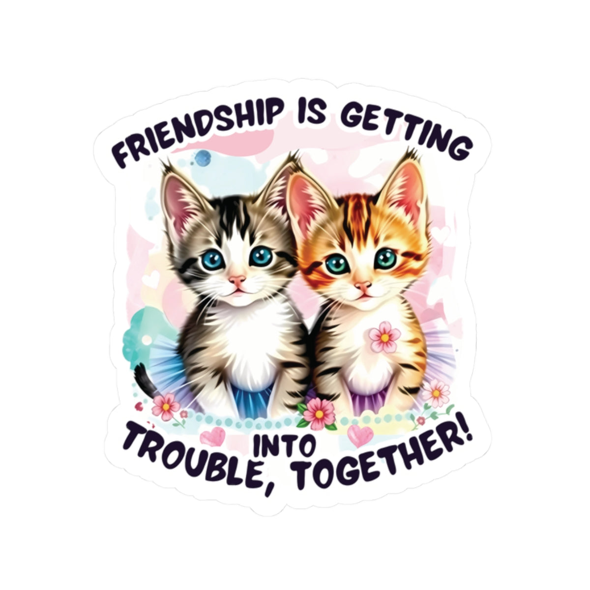 Friendship Getting Into Trouble Together Sticker - Funny Best Friends Vinyl Decal - Waterproof Durable Laptop Water Bottle Sticker Gift