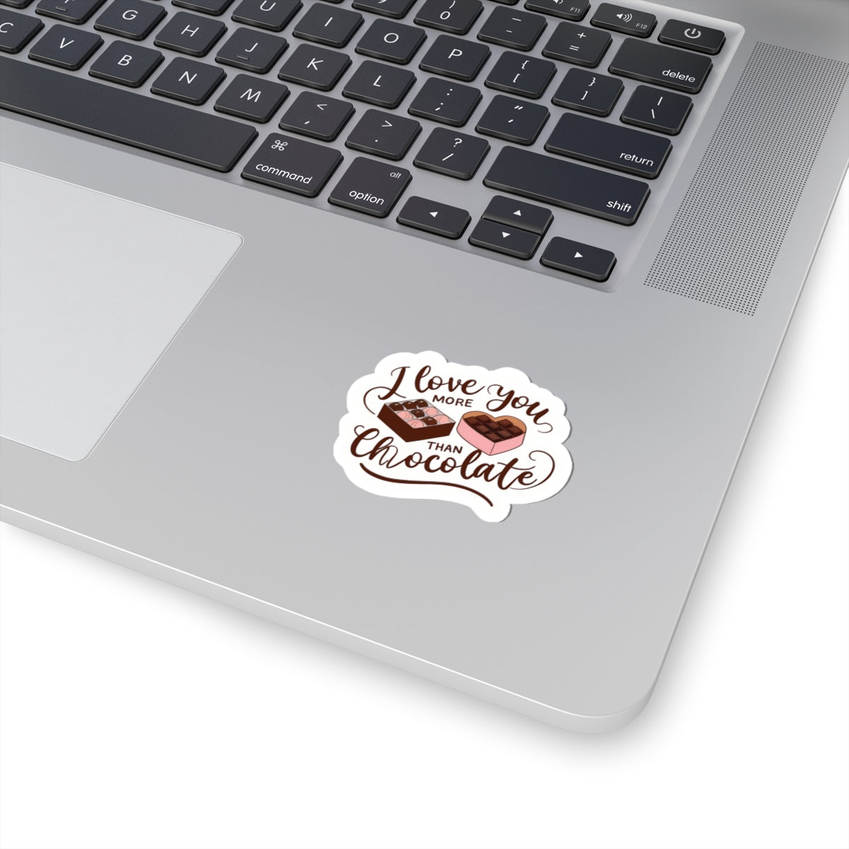 I Love You More Than Chocolate Sticker, Cute Valentine Gift For Her, Funny Candy Quote, Sweet Love Decal, Romantic Gift For Boyfriend Or Wife