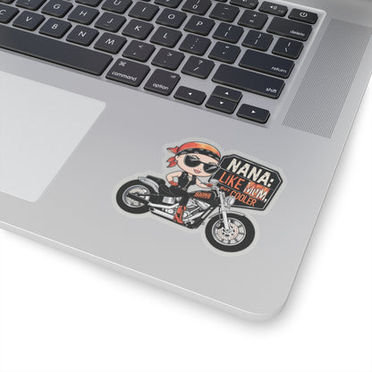 Nana Like Mom But Cooler Stickers Cool Nana Motorcycle Sticker Fun Biker Grandma Mother's Day Gift Best Grandma Ever Love Grandma Stickers
