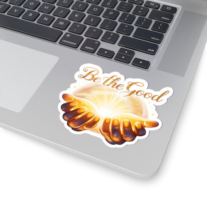 Positive Vibes Stickers, Be The Good Inspirational Decals, Motivational Quote Kiss Cut Stickers, Happy Gift Water Bottle Laptop Scrapbook Decal