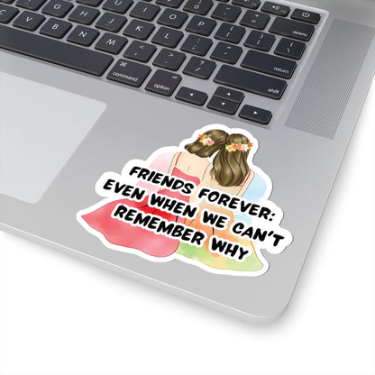 Friends Forever Vinyl Sticker – Cute Best Friend Gift, Friendship Sticker for Laptops, Water Bottles & More