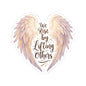 We Rise By Lifting Others Sticker, Angel Wings Stickers, Inspirational Vinyl Decal, Motivational Quote Sticker, Laptop Water Bottle Journal