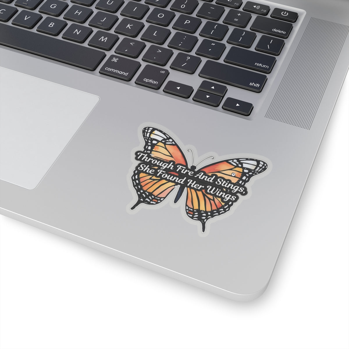 Butterfly Sticker, Through Fire And Stings She Found Her Wings Inspirational Quote, Vinyl Decal Empowerment Gift Resilience Feminine Power