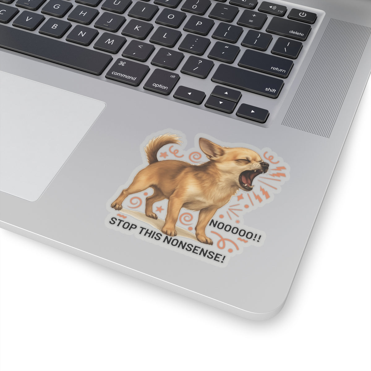 Stop This Nonsense Chihuahua Sticker, Funny Screaming Dog Vinyl Sticker, Realistic Chihuahua Yelling Cute Angry Puppy, Small Dog Drama Sticker