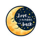 Love You To The Moon And Back Sticker, Romantic Gift For Him Or Her, Galaxy Theme Cute Couple Sticker, Space Love Vinyl Decal Celestial Art