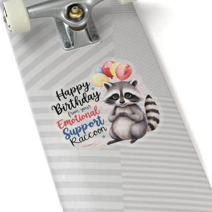 Raccoon Birthday Sticker, Emotional Support Animal Funny Gift Vinyl, Waterproof Decal Cute Animal Hug Balloons Encouragement Sticker