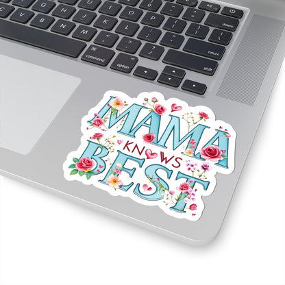 Mama Knows Best Sticker, Funny Mom Quote, Mother's Day Gift, Cute Vinyl Decal, Waterproof Sassy Mother Sticker, Laptop Water Bottle Sticker